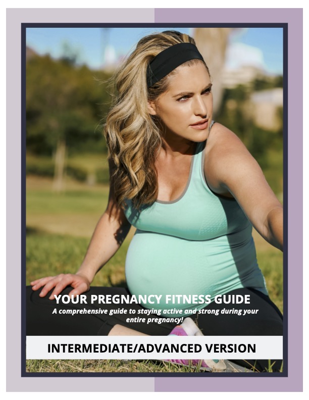 Your Pregnancy Fitness Guide: Intermediate/Advanced Version - Bodyfit by Amy